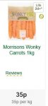 Wonky Veg - Morrisons - Carrots 1Kg 35p - Parsnips 500g 52p - Potatoes 2.5Kg £1.12p