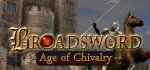 Broadsword : Age of Chivalry [Steam] via