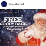  Free Goody Bags for first 100 Customers at Poundworld this Saturday 19th