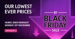 Black Friday BT Broadband Deal - 52mb Infinity + Calls £27.99/month all in - inc £132 Quidco & £100 BT MCARD £335.00