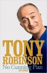 Tony Robinson - No Cunning Plan autobiography