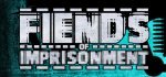 Fiends of Imprisonment Free Steam Key