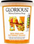 Glorious! SkinnyLicious New England Butternut Squash Soup (600g) also Glorious! SkinnyLicious Fragrant Thai Carrot Soup (600g) / Glorious! SkinnyLicious Goan Tomato & Lentil Soup £1 + more