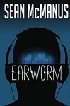 Free - Earworm: A novel about the music industry