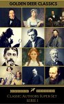 Humongous Complete Collections - Classics Authors Super Set Series 1 (Golden Deer Classics) Kindle