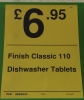 Finish Classic 110 Dishwasher Tablets @ Farmfoods 6.3p / tablet @ Farmfoods