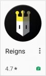 Reigns - 50p on Google play store