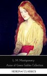 Anne of Green Gables: The Complete Collection (Heron Classics) Kindle