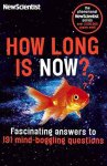 New Scientist - How Long Is Now. Kindle Ed
