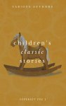 Children's Classic Stories Superset Vol. 1 Kindle