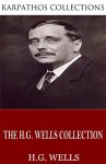 Classic Science Fiction - The H. G. Wells Collection - [Kindle]