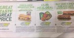 3 offers in 1 from Subway. 1- FREE 6-inch Sub with a Regular Hot Drink (cheapest regular hot drink at £1.29 in some places?). 2- Buy one 6-inch, get another 6-inch free. 3- Meal Deal for £3.49.