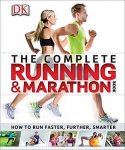 DK Complete Running & Marathon Book. Kindle Ed
