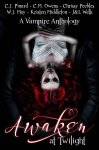 Awaken At Twilight (A Vampire Anthology) Kindle