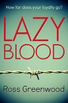 Top Thriller - Lazy Blood: a powerful page-turning thriller Kindle