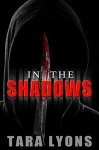 Top Crime Thriller - Tara Lyons - In the Shadows Kindle