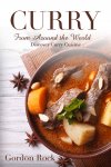 Curry Around the World: Discover Curry Cuisine in This Curry Book [Kindle]