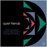 Chill, Unwind & Relax - Quiet Friends: A 30th Anniversary Tribute to Steve Roach's Structures From Silence (Full Album)