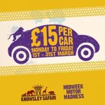£15.00 per car (upto 7 people) All weekdays from tomorrow until 31st March @ Knowsley Safari Park