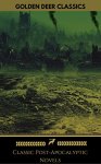 Classic Post-Apocalyptic Novels Golden Deer Classics): The Time Machine, The War Of The Worlds, The Last Man, The Scarlet Plague, After London Kindle - Preorder Free