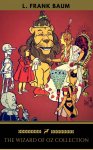 The Wizard of Oz Collection [All 14 books+1 Bonus] (Golden Deer Classics) Kindle