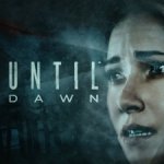 Until Dawn, ($9.99)