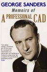 Excellent Autobiography - George Sanders - Memoirs of a Professional Cad Kindle