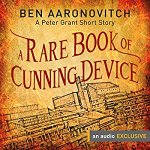  Free Peter Grant (from 'Rivers of London' series) audiobook: A Rare Book of Cunning Device