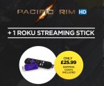 Pacific RIM HD + 1 Roku Streaming Stick (&pound;22.99) or Pacific RIM HD + Google Chromecast (&pound;21.99)