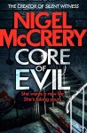Free: Core of Evil by Nigel McCrery (DCI Mark Lapslie - Book 1) on Kindle