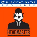 Headmaster (PSVR)
