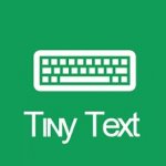Tɪɴʏ Tᴇxᴛ Keyboard now FREE