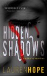 Great Thriller - Lauren Hope - Hidden Shadows (The Shadow Series Book 1) Kindle