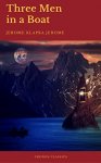 Jerome Klapka Jerome - Three Men in a Boat (Cronos Classics) Kindle