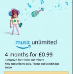 Amazon Music unlimited 4 months for £0.99 for New & Existing Prime Members @ Amazon Prime