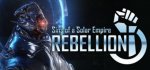 Sins of a Solar Empire®: Rebellion £5.99 - Steam Sale 80% off! 