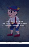 50 Classic Stories Which Were Turned Into Famous Animated Movies Book Center): Alice In Wonderland, Oliver Twist, Cinderella, Peter Pan, Robinson Crusoe Kindle