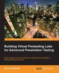 Building virtual pentesting labs eBook