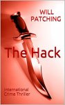 The Hack: International Crime Thriller (Hunter/O'Sullivan Adventure #1) [Kindle]
