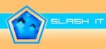 (Steam) Slash It Free