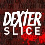 Dexter Slice @ Google Play. now FREE