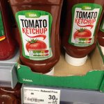 Tomato ketchup 560g 30p at Asda