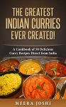  The Greatest Indian Curries Ever Created! : A Cookbook of 50 Delicious Curry Recipes Direct from India Kindle - Free Download @ Amazon