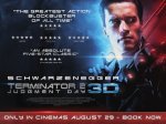 Terminator 2 in 3D 1 Day Only 29th August