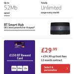  BT Unlimited Infinity Broadband 52MB - £134.87 after cashback over 12 months