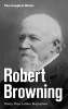 Robert Browning - The Complete Works: Poetry, Plays, Letters, Biographies: From one of the most important Victorian poets and playwrights, regarded as a sage and philosopher-poet Kindle