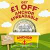  Get £1 off Anchor Spreadable via Printable Coupon! 
