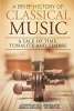 A Brief History of Classical Music: A Tale of Time, Tonality and Timbre Kindle