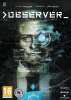 Observer PC £16.49 @ CDKEYS / £15.66 if you can get the as well