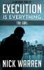 Cracking Thriller Short Read - Nick Warren - Execution Is Everything: The Girl (Jon Kaine) Kindle